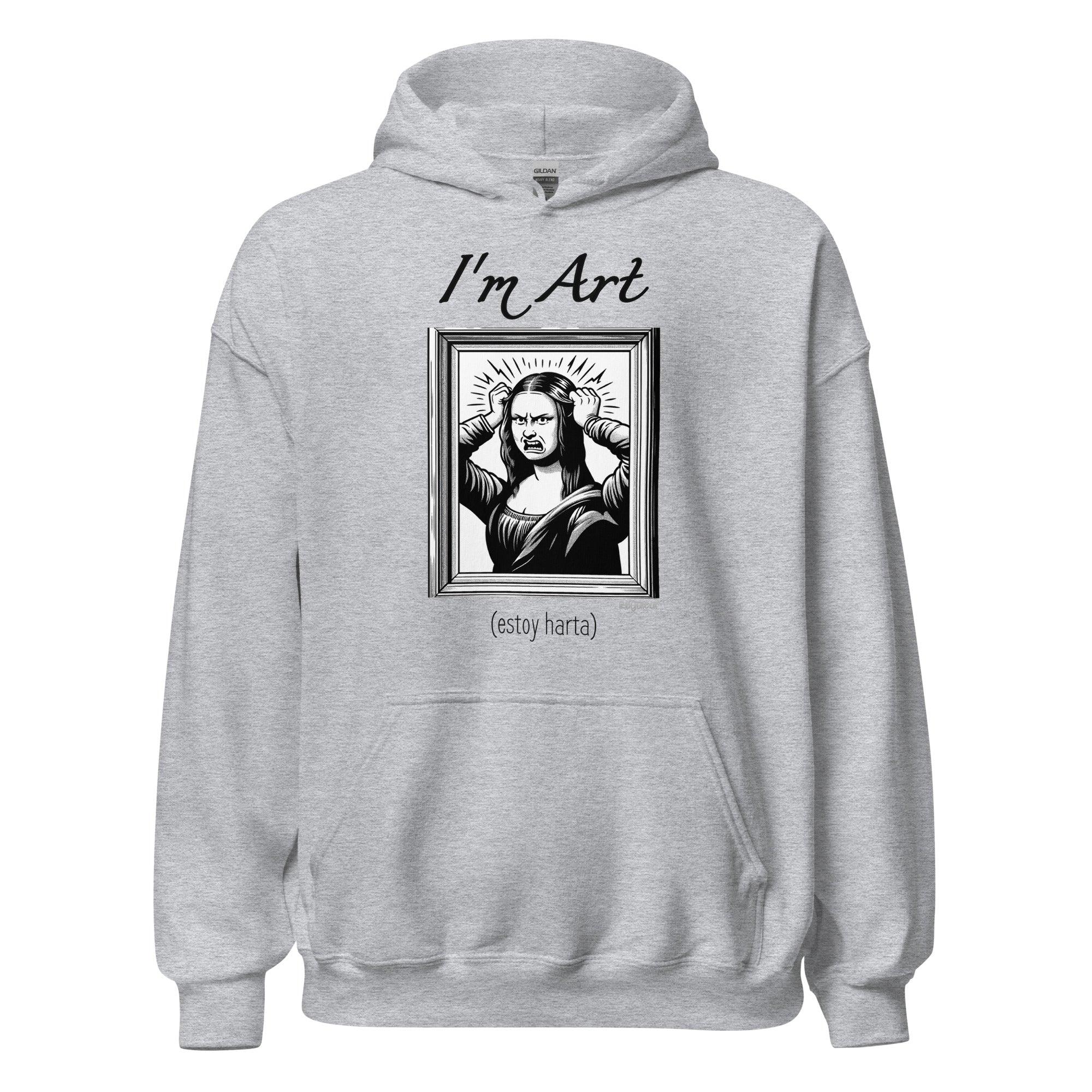 sudadera im art estoy harta